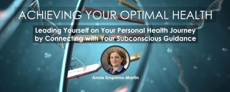 Leading Yourself on Your Health Journey, Annie Emprima-Martin