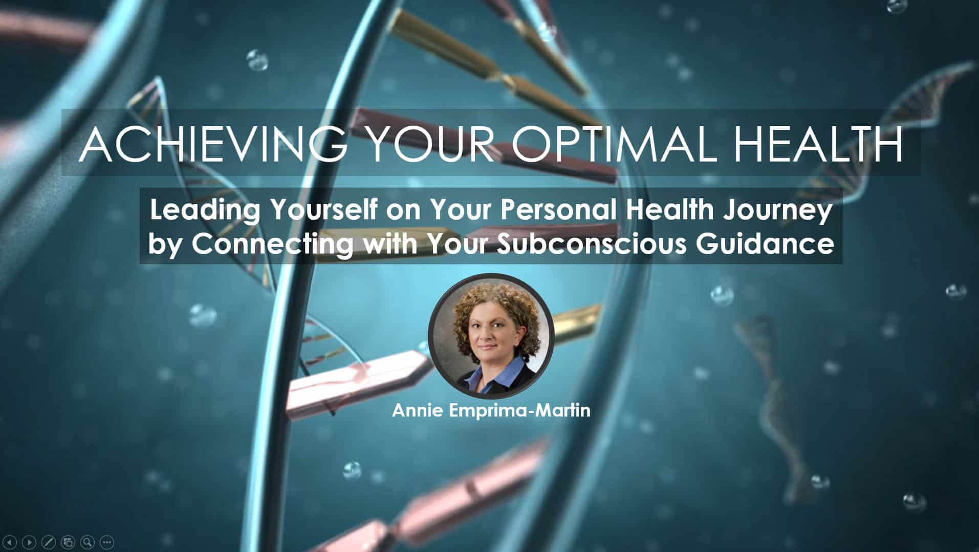 Leading Yourself on Your Health Journey, Annie Emprima-Martin