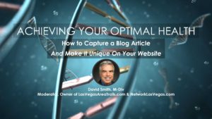How to Capture a Blog Article and Make it Unique on Your Website, David Smith, LasVegasAreaTrails.com