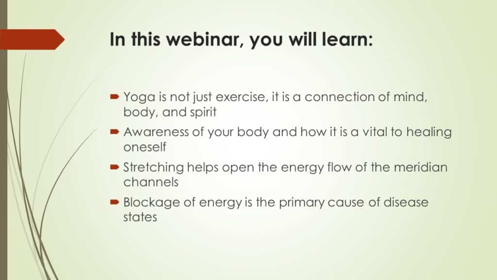 Customized Yoga Practice by Denise Tropea, Webinar in the Series "Achieving Your Optimal Health" Slide 4