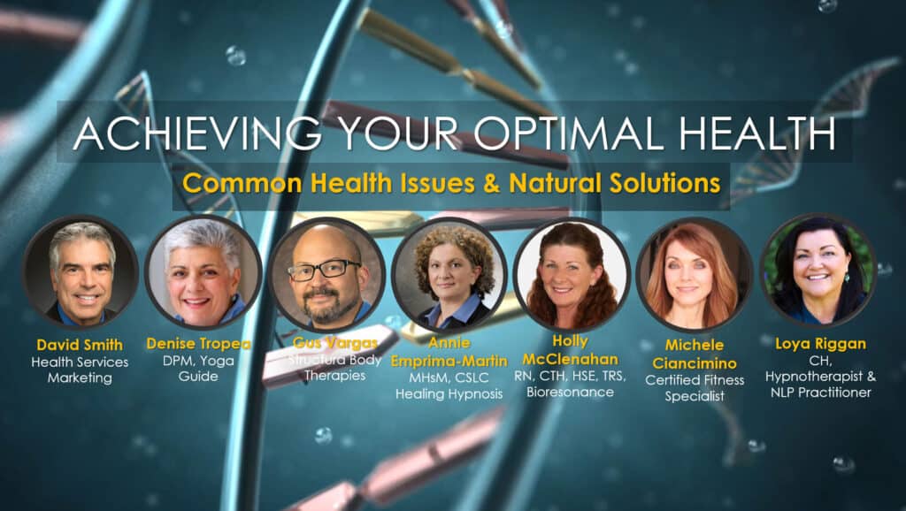 Common Health Issues and Natural Solutions, Achieving Your Optimal Health Webinar Series, Las Vegas
