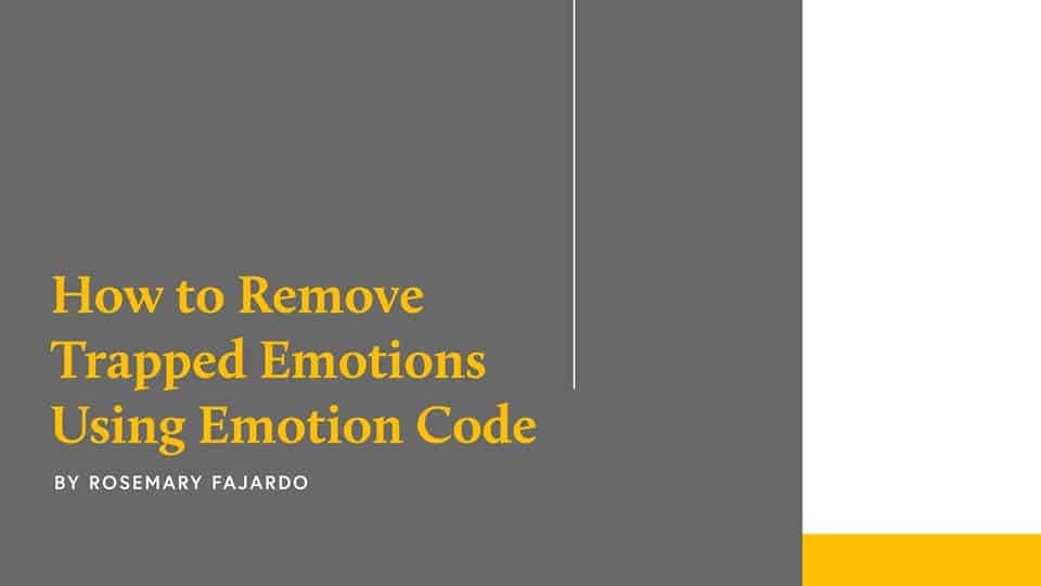 Emotion Code Webinar by Rosemary Fajardo in Series Achieving Your Optimal Health - Slide 001