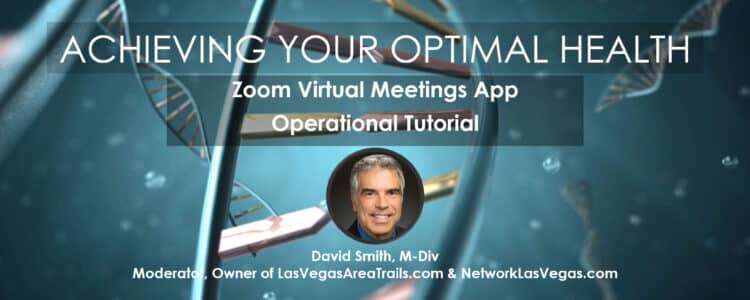 Zoom Virtual Meeting App Operational Tutorial David Smith