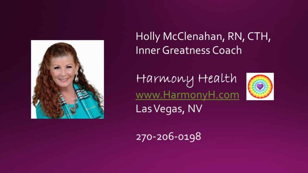 Overcoming the Impact of Fear | Webinar by Holly McClenahan, RN, CTH. Inner Greatness Coach | In webinar series Achieving Your Optimal Health Slide 019