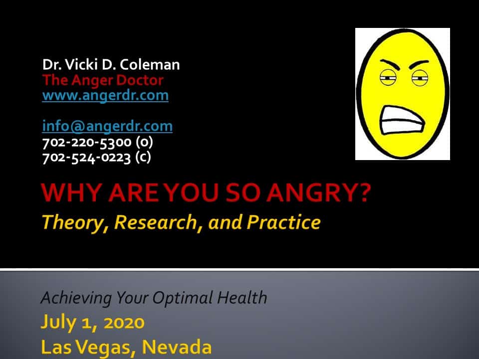 Dr. Vicki Coleman, The Anger Doctor | Anger Management Webinar in Achieving Your Optimal Health Series | Slide 01