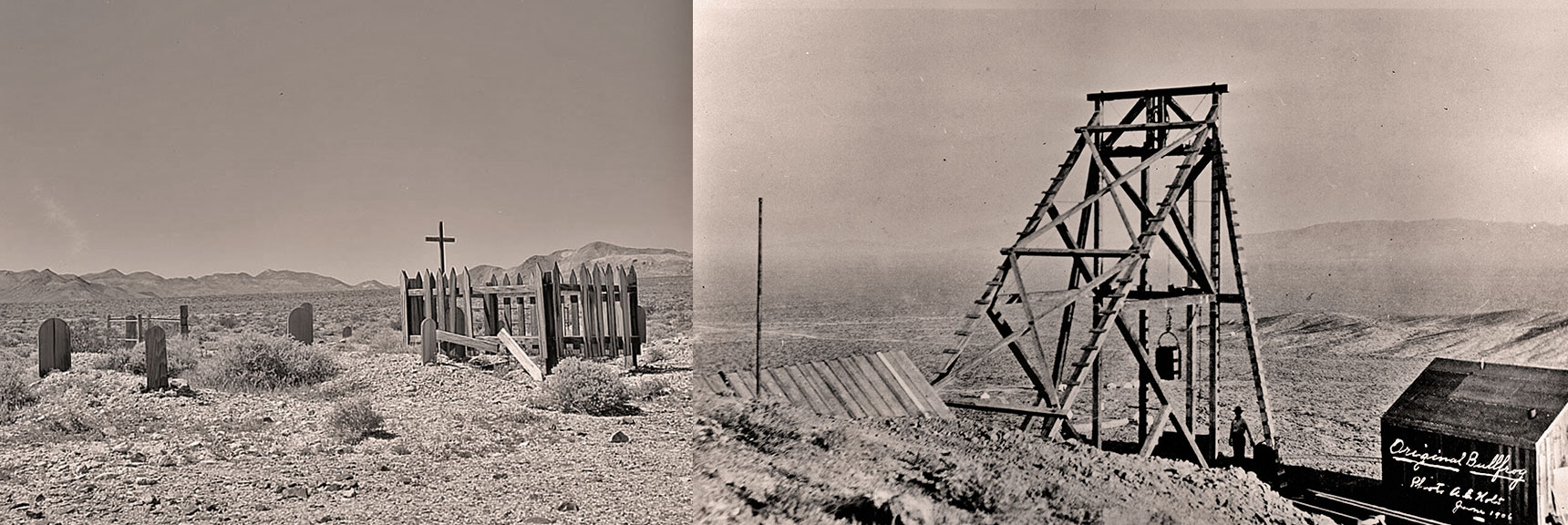 Rhyolite Cemetery in 1940 and Original Bull Frog Mine 1906 | Rhyolite Ghost Town, Nevada