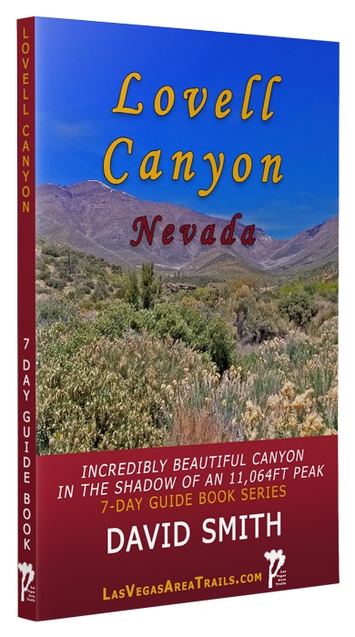 Lovell Canyon | 7-Day Wilderness Guidebook Series | David Smith | LasVegasareatrails.com, Nevada